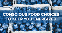 Conference Crash Course: Conscious Food Choices to Keep You Energized 
